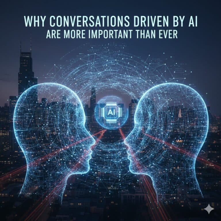 Conversations-Driven-by-AI-Are-More-Important-Than-Ever